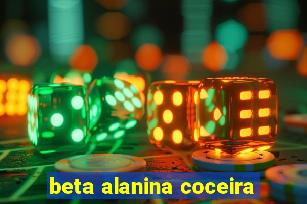 beta alanina coceira